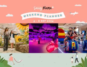 Things to do this weekend with kids in Singapore - 6 -8 September