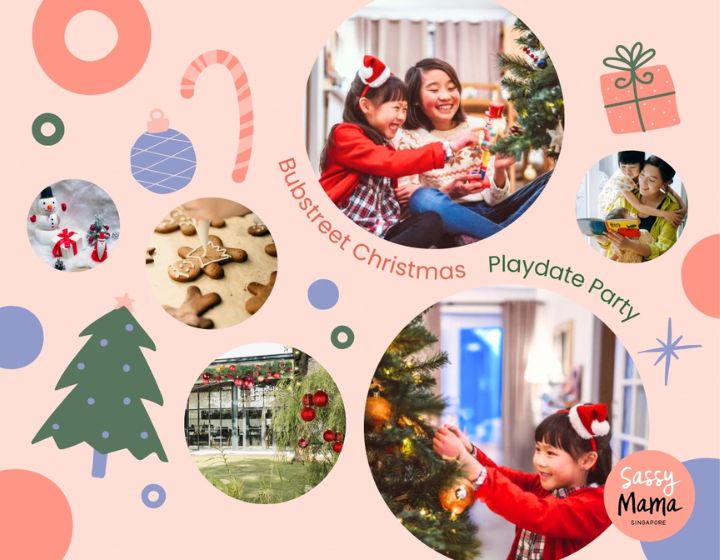 Christmas Events in Singapore - Bubstreet Christmas Playdate Party 