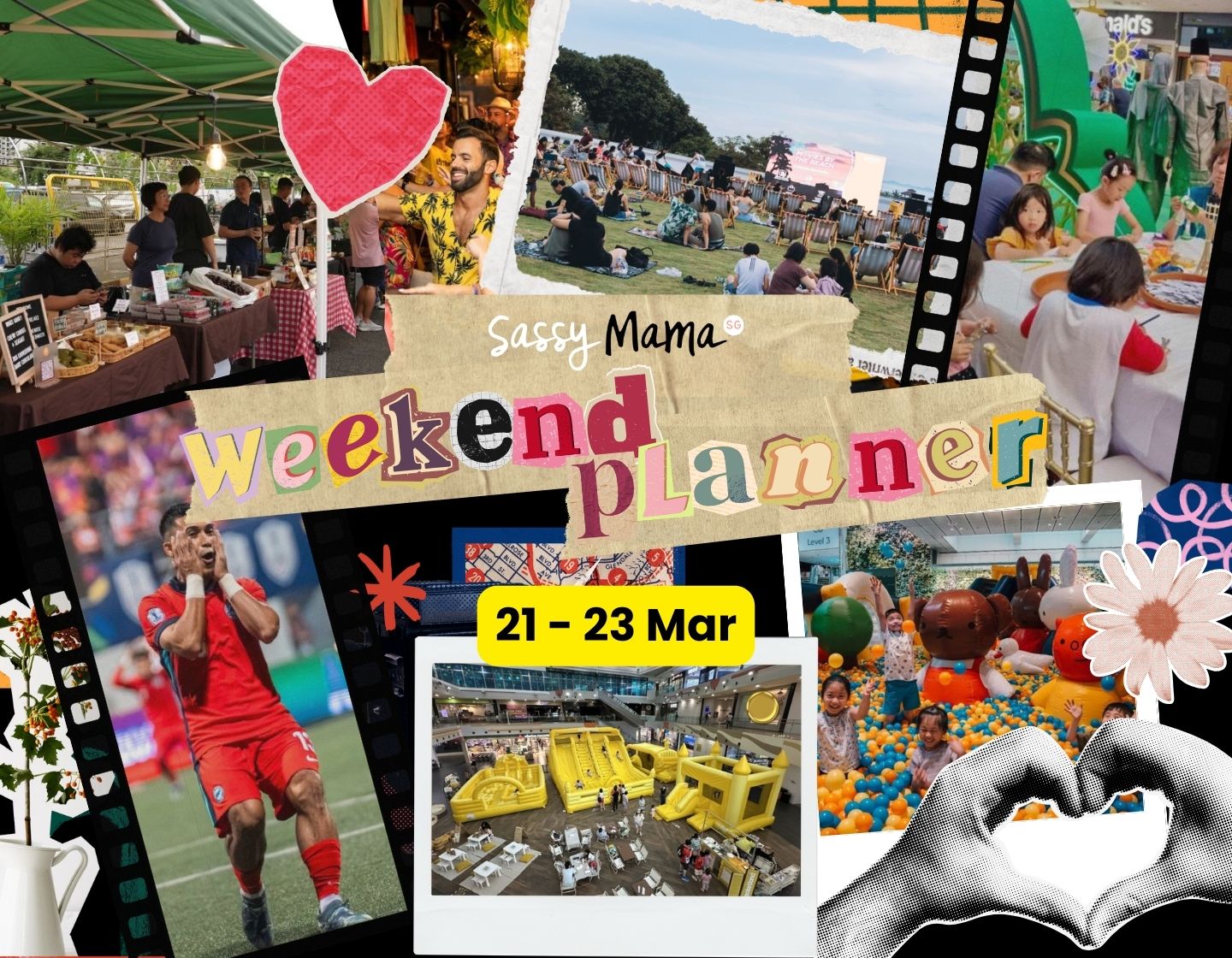 Things to do this weekend in Singapore - 21 - 23 March